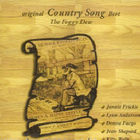 V.A - ORIGINAL COUNTRY SONG BEST : THE FOGGY DEW