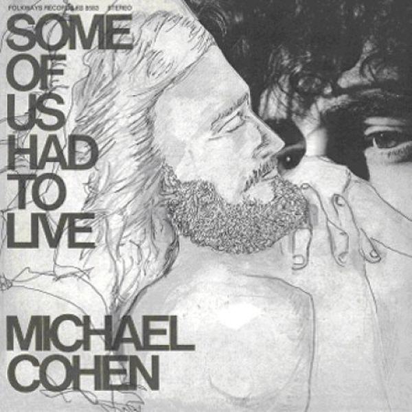 MICHAEL COHEN - SOME OF US HAD TO LOVE [LP SLEEVE, 골드디스크 한정판]