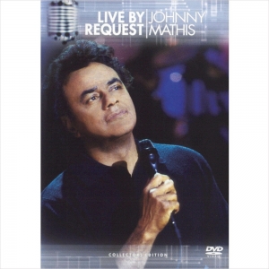 JOHNNY MATHIS - LIVE BY REQUEST [DVD] [수입]