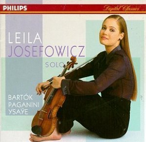 LEILA JOSEFOWICZ - SOLO :  BARTÓK/ KREISLER/ PAGANINI