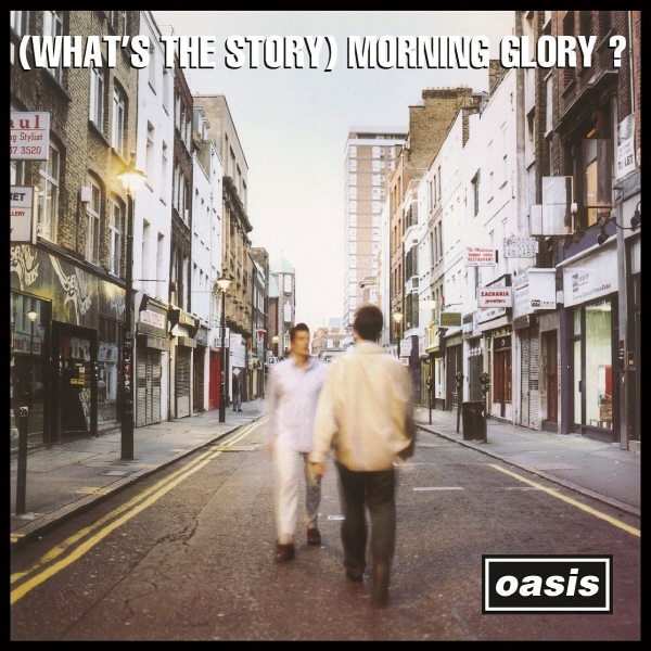 OASIS - (WHAT`S THE STORY) MORNING GLORY? [ORIGINAL RECORDING REMASTERED]