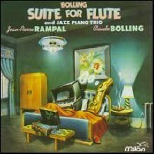 CLAUDE BOLLING/RAMPAL - SUITE FOR FLUTE & JAZZ PIANO TRIO