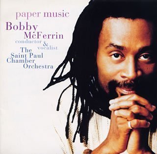 BOBBY MCFERRIN - PAPER MUSIC