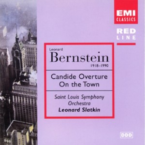 LEONARD SLATKIN - BERNSTEIN : CANDIDE OVERTURE : ON THE TOWN [RED LINE]