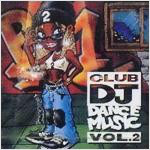 V.A - CLUB DJ DANCE MUSIC VOL.2