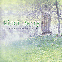 NICCI BERRY - THE LARK IN THE CLEAR AIR