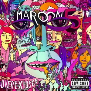 MAROON 5 - OVEREXPOSED [DELUXE EDITION]