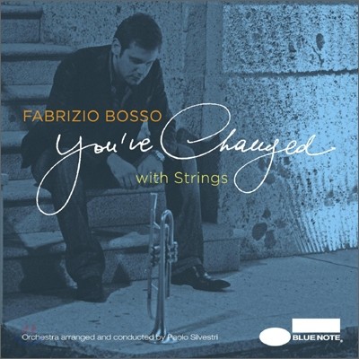 FABRIZIO BOSSO - YOU'VE CHANGED