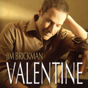 JIM BRICKMAN - VALENTINE [BONUS TRACKS]