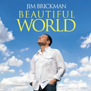 JIM BRICKMAN - BEAUTIFUL WORLD