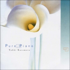 YUHKI KURAMOTO - PURE PIANO