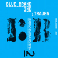 V.A - BLUE BRAND : TRAUMA PART.2