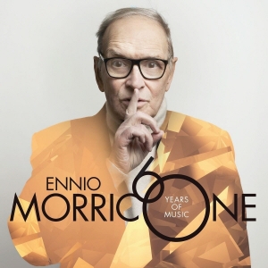 ENNIO MORRICONE - 60 YEARS OF MUSIC