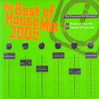 V.A - THE BEST OF HOUSE MIX 2005