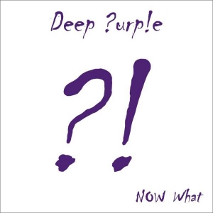 DEEP PURPLE - NOW WHAT?! [SPECIAL EDITION]