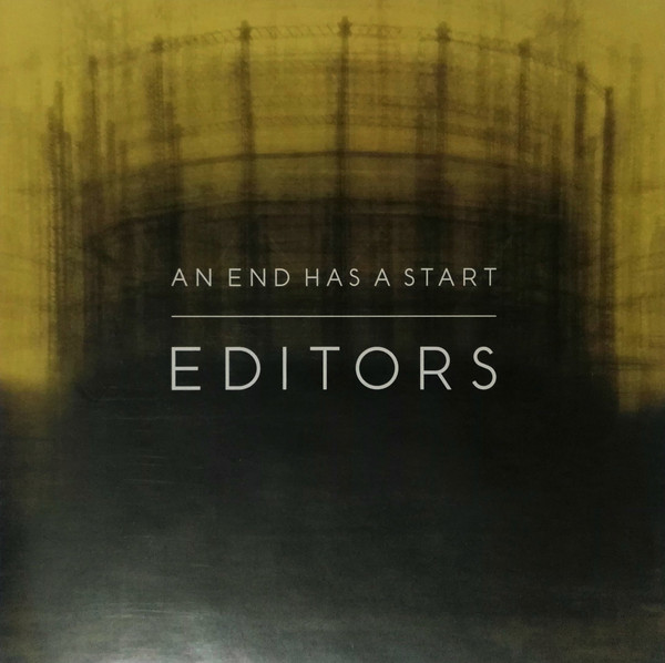 EDITORS - AN END HAS A START [수입]