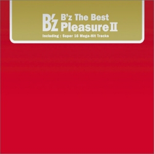 B'Z - THE BEST PLEASURE II