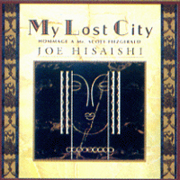 JOE HISAISHI - MY LOST CITY