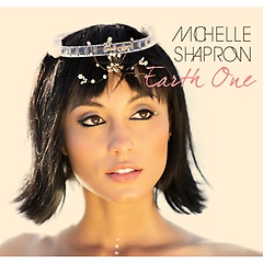 MICHELLE SHAPROW - EARTH ONE
