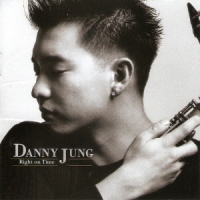 대니 정(DANNY JUNG) - RIGHT ON TIME