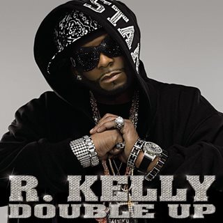 R. KELLY - DOUBLE UP