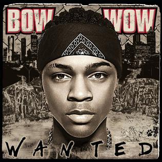 BOW WOW - WANTED