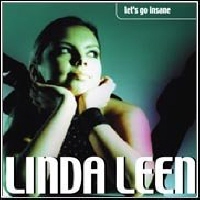 LINDA LEEN - LET'S GO INSANE