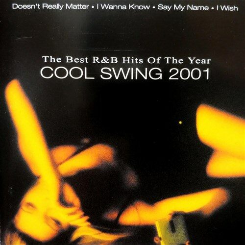V.A - COOL SWING 2001 : THE BEST R&B HITS OF THE YEAR
