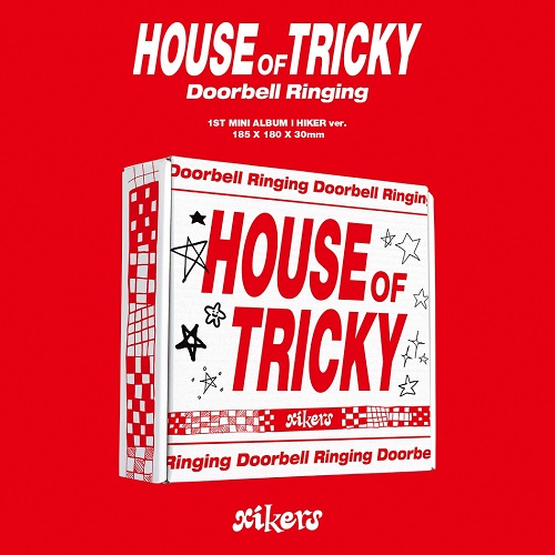 xikers - HOUSE OF TRICKY : Doorbell Ringing [Hiker Ver.]