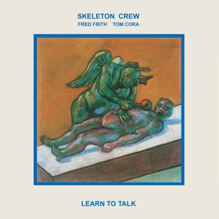 SKELETON CREW - LEARN TO TALK [수입] [LP/VINYL]