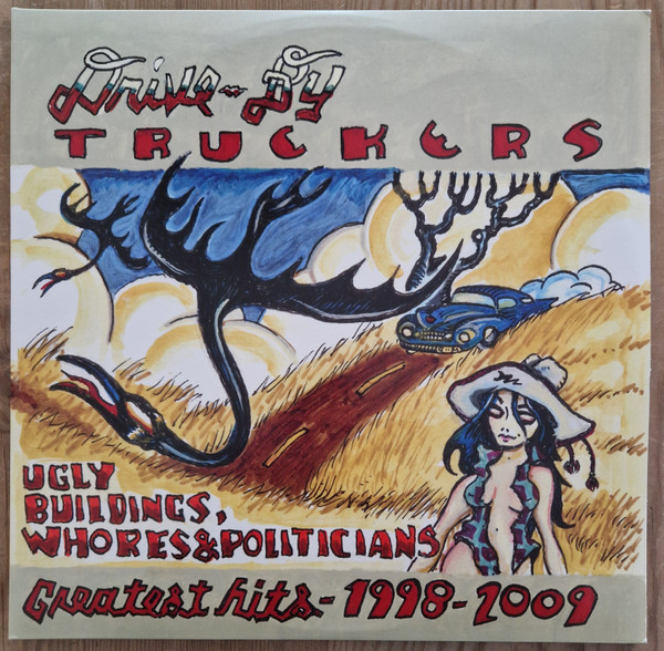 DRIVE-BY TRUCKERS - UGLY BUILDINGS, WHORES & POLITICIANS: GREATEST HITS 1998-2009 [수입] [LP/VINYL] 