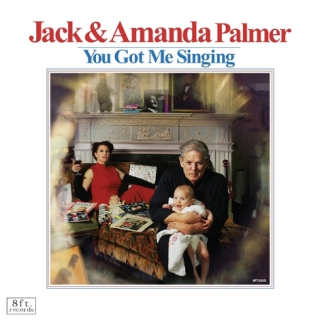 JACK PALMER & AMANDA PALMER - YOU GOT ME SINGING [수입] [LP/VINYL] 