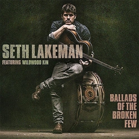 SETH LAKEMAN - BALLADS OF THE BROKEN FEW [수입] [LP/VINYL] 