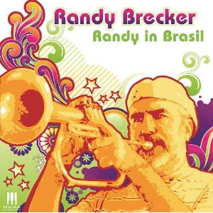 RANDY BRECKER - RANDY IN BRASIL [DELUXE EDITION] [수입] [LP/VINYL] 