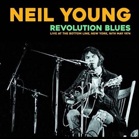 NEIL YOUNG - REVOLUTION BLUES : LIVE AT THE BOTTOM LINE, NEW YORK 1974 VOLUME 1 [수입] [LP/VINYL] 