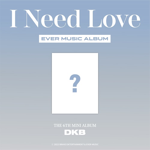 DKB - I Need Love [Ever Music Album Ver.]