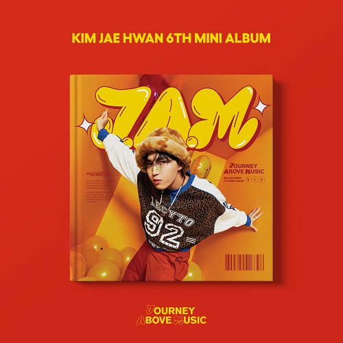 キム・ジェファン(KIM JAE HWAN) - J.A.M (Journey Above Music)