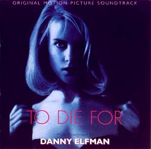 O.S.T - TO DIE FOR: DANNY ELFMAN