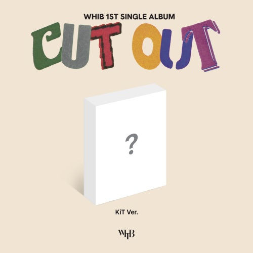 WHIB - Cut-Out [KiT Album]