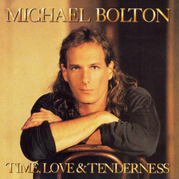 MICHAEL BOLTON - TIME, LOVE & TENDERNESS [LP/VINYL]