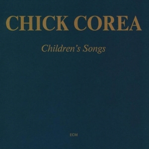 CHICK COREA - CHILDREN'S SONGS [수입]