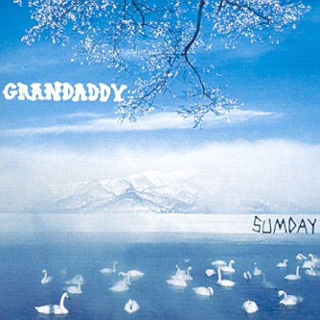 [중고]GRANDADDY - SUMDAY