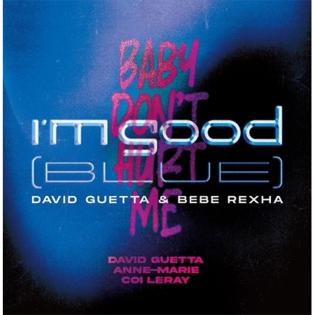 DAVID GUETTA - I'M GOOD (BLUE) / BABY DON'T HURT ME [수입] [LP/VINYL]