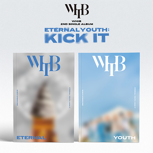 WHIB - ETERNAL YOUTH : KICK IT [Random Cover]